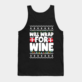 Will Wrap For Wine Ugly Christmas Tank Top